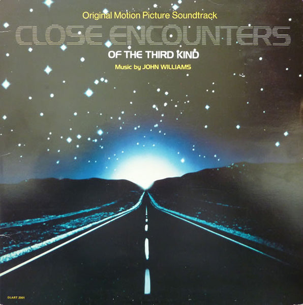 John Williams (4) : Close Encounters Of The Third Kind (Original Motion Picture Soundtrack) (LP, Album)