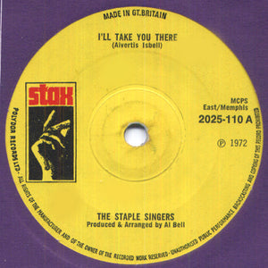 The Staple Singers : I'll Take You There (7", Single, Sol)