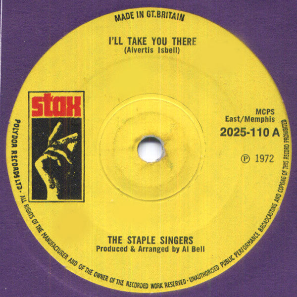 The Staple Singers : I'll Take You There (7", Single, Sol)