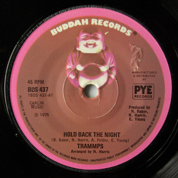 Trammps* : Hold Back The Night (7", Single, Sol)