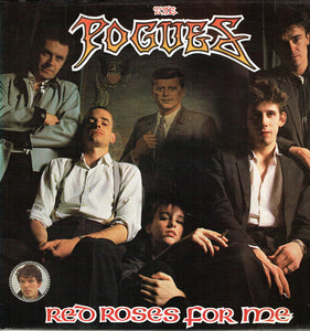 The Pogues : Red Roses For Me (LP, Album)