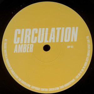 Circulation : Amber (12")