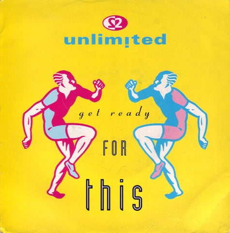 2 Unlimited : Get Ready For This (7", Single)