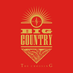 Big Country : The Crossing (CD, Album, RE, RM)