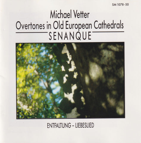 Michael Vetter : Overtones In Old European Cathedrals: Senanque (CD, Album)