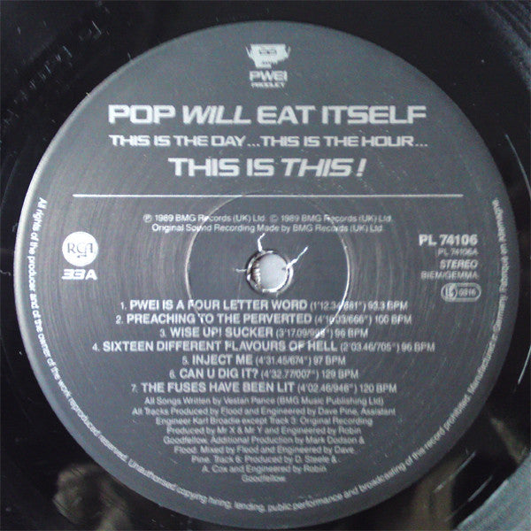 Pop Will Eat Itself : This Is The Day...This Is The Hour...This Is This! (LP, Album)