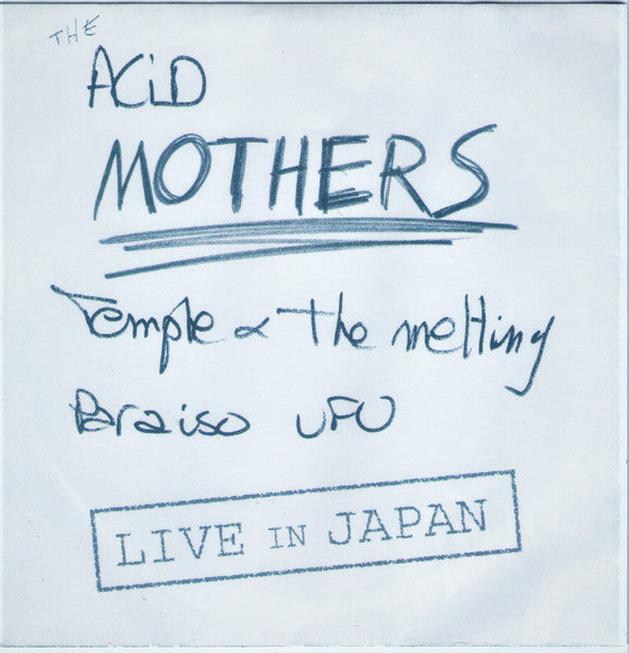 The Acid Mothers Temple & The Melting Paraiso UFO* : Live In Japan (CD, Album, Ltd)