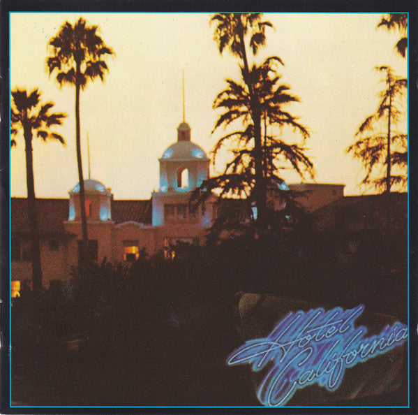 Eagles : Hotel California (CD, Album, RE)