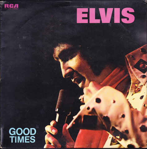 Elvis Presley : Good Times (LP, Album)