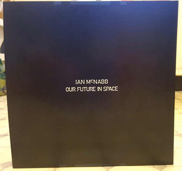 Ian McNabb : Our Future In Space (2xLP)