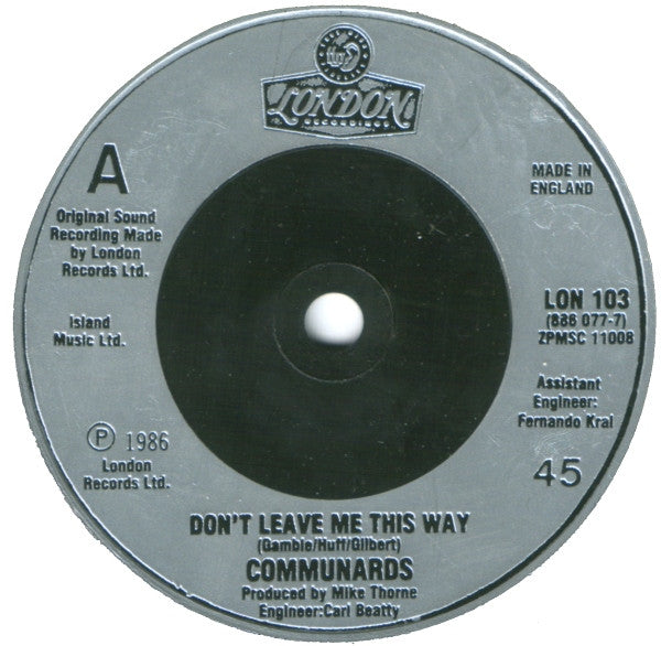 Communards* With Sarah Jane Morris : Don't Leave Me This Way   (7", Single, Sil)