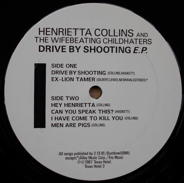 Henrietta Collins And The Wifebeating Childhaters Featuring Henry Rollins : Drive By Shooting EP (12", EP)