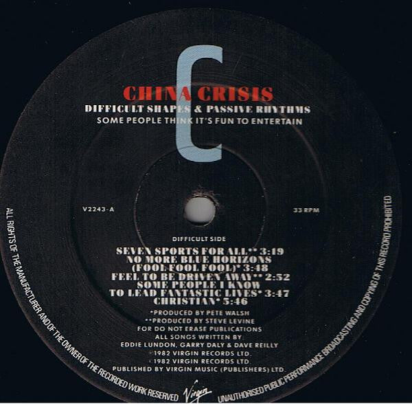 China Crisis : Difficult Shapes & Passive Rhythms - Some People Think It's Fun To Entertain (LP, Album)