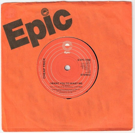 Cheap Trick : I Want You To Want Me (7", Single)