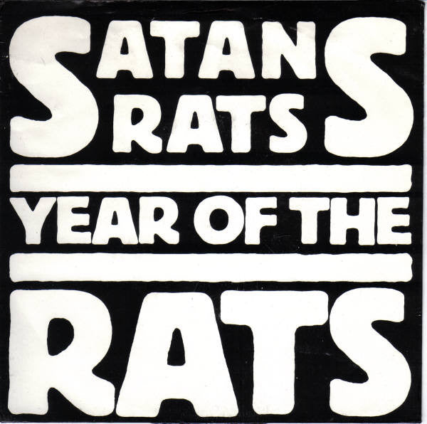 Satans Rats* : Year Of The Rats (7", Single)