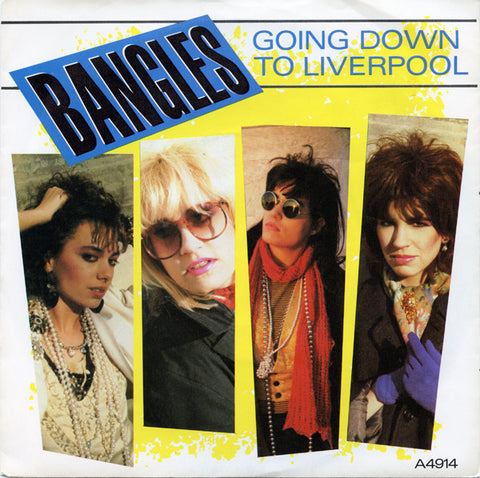 Bangles : Going Down To Liverpool (7", Single)