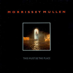 Morrissey Mullen : This Must Be The Place (LP, Album)