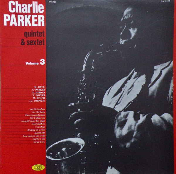 Charlie Parker : Quintet & Sextet Volume 3 (LP, Comp)