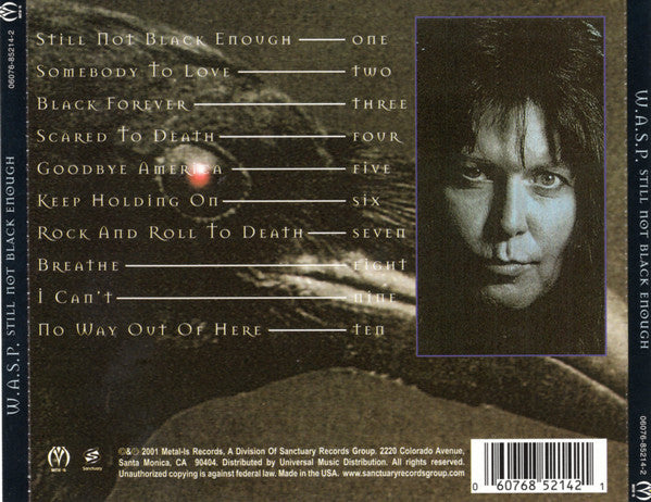 W.A.S.P. : Still Not Black Enough (CD, Album, RE, Mis)