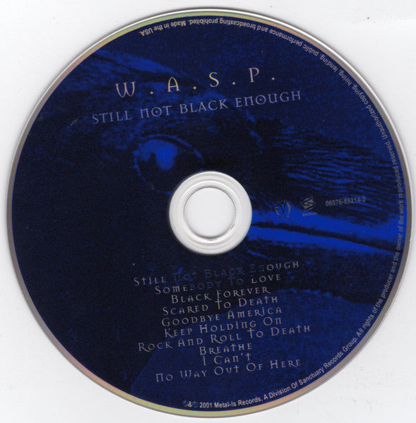 W.A.S.P. : Still Not Black Enough (CD, Album, RE, Mis)