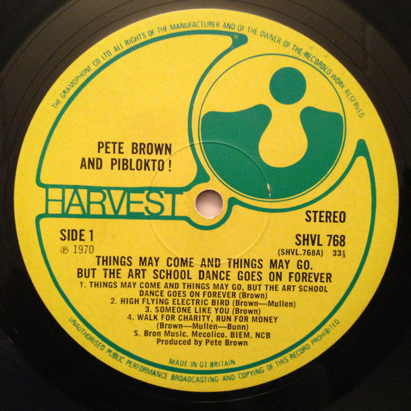 Pete Brown & Piblokto! : Things May Come And Things May Go, But The Art School Dance Goes On Forever (LP, Album)