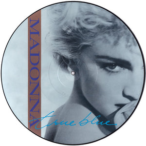 Madonna : True Blue (12", Single, Ltd, Pic)