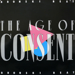 Bronski Beat : The Age Of Consent (LP, Album)