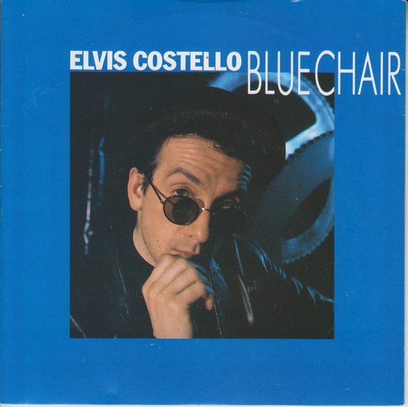 Elvis Costello : Blue Chair (7", Single)