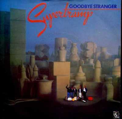 Supertramp : Goodbye Stranger (7", Single)