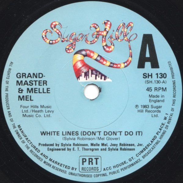 Grandmaster & Melle Mel* : White Lines (Don't Don't Do It) (7", Single, RP)