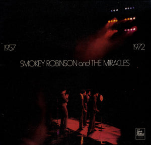 Smokey Robinson And The Miracles* : 1957-1972 (LP, Album)