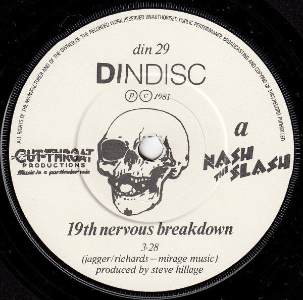 Nash The Slash : 19th Nervous Breakdown (7", Single)