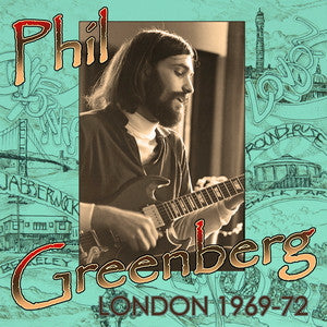 Phil Greenberg : London 1969-1972 (10", Ltd)