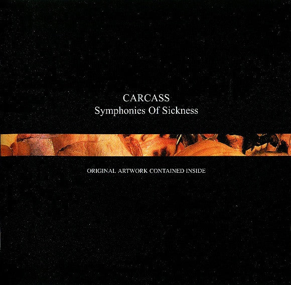 Carcass : Symphonies Of Sickness (CD, Album, RE)