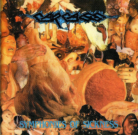 Carcass : Symphonies Of Sickness (CD, Album, RE)