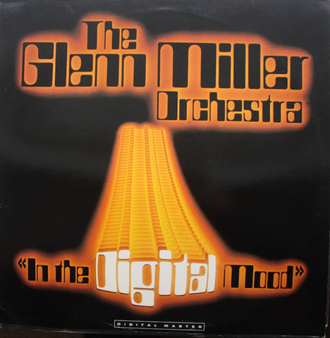 The Glenn Miller Orchestra : In The Digital Mood (LP, Album)