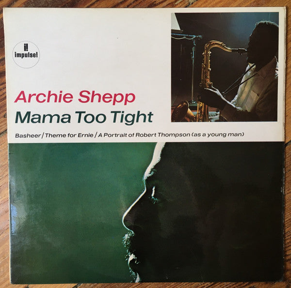 Archie Shepp : Mama Too Tight (LP, Album)