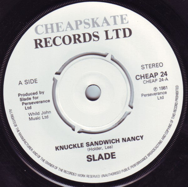 Slade : Knuckle Sandwich Nancy (7", Single)