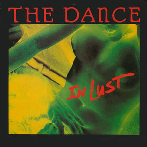 The Dance : In Lust (LP, Album)