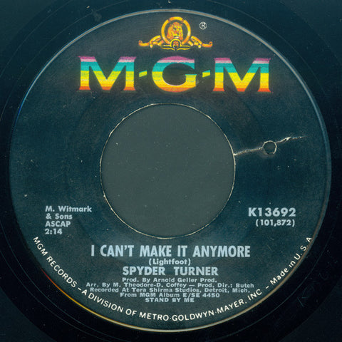 Spyder Turner : I Can't Make It Anymore / Don't Hold Back (7", MGM)