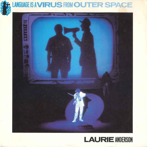 Laurie Anderson : Language Is A Virus From Outer Space (7", Single)