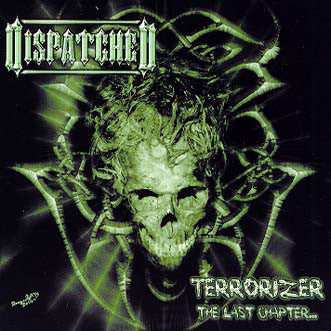 Dispatched : Terrorizer, The Last Chapter... (CD, Album, Ltd, Dig)