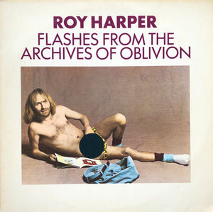 Roy Harper : Flashes From The Archives Of Oblivion (2xLP, Album)