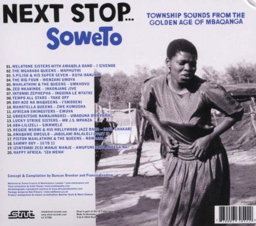 Various : Next Stop... Soweto (Township Sounds From The Golden Age Of Mbaqanga) (CD, Comp)