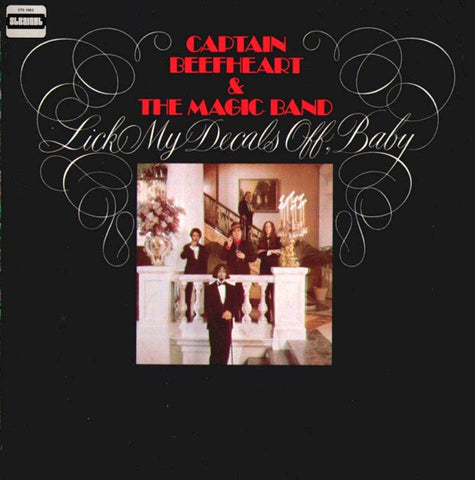 Captain Beefheart & The Magic Band : Lick My Decals Off, Baby (LP, Album)