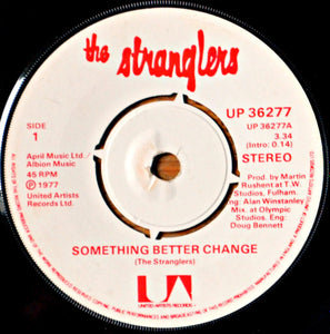 The Stranglers : Something Better Change / Straighten Out (7", Single, Sid)