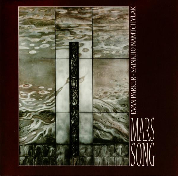 Evan Parker, Sainkho Namtchylak* : Mars Song (CD, Album)