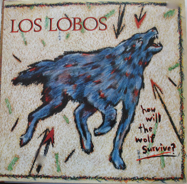 Los Lobos : How Will The Wolf Survive? (LP, Album)