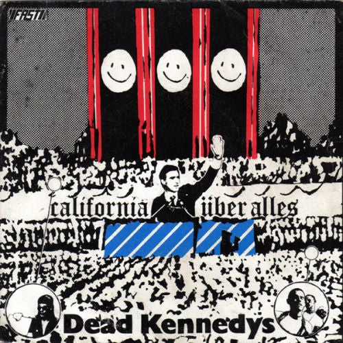 Dead Kennedys : California Über Alles (7", Single, Pap)