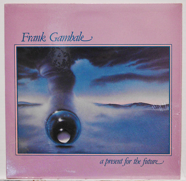 Frank Gambale : A Present For The Future (LP, Album)